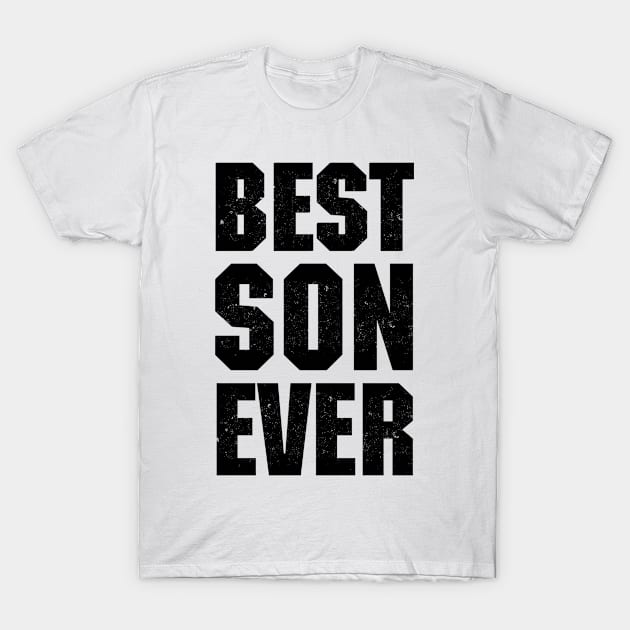 Best Son Ever T-Shirt by ELITE STORE